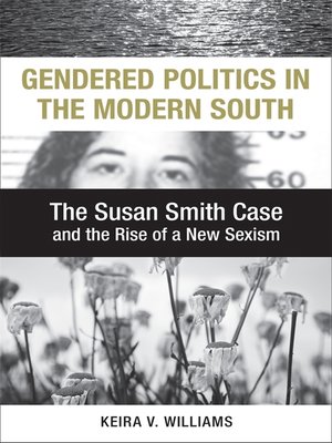 cover image of Gendered Politics in the Modern South